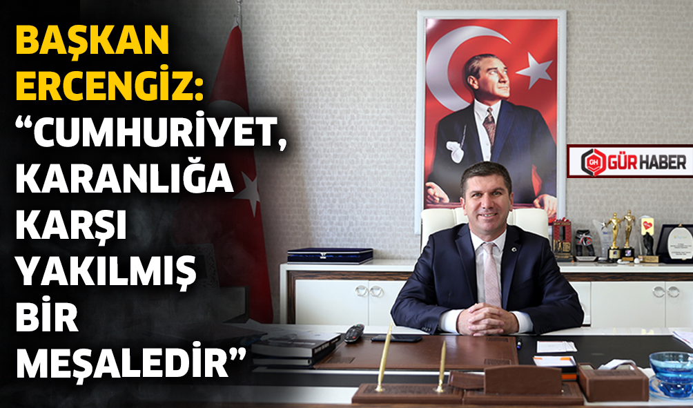 BAŞKAN ERCENGİZ: